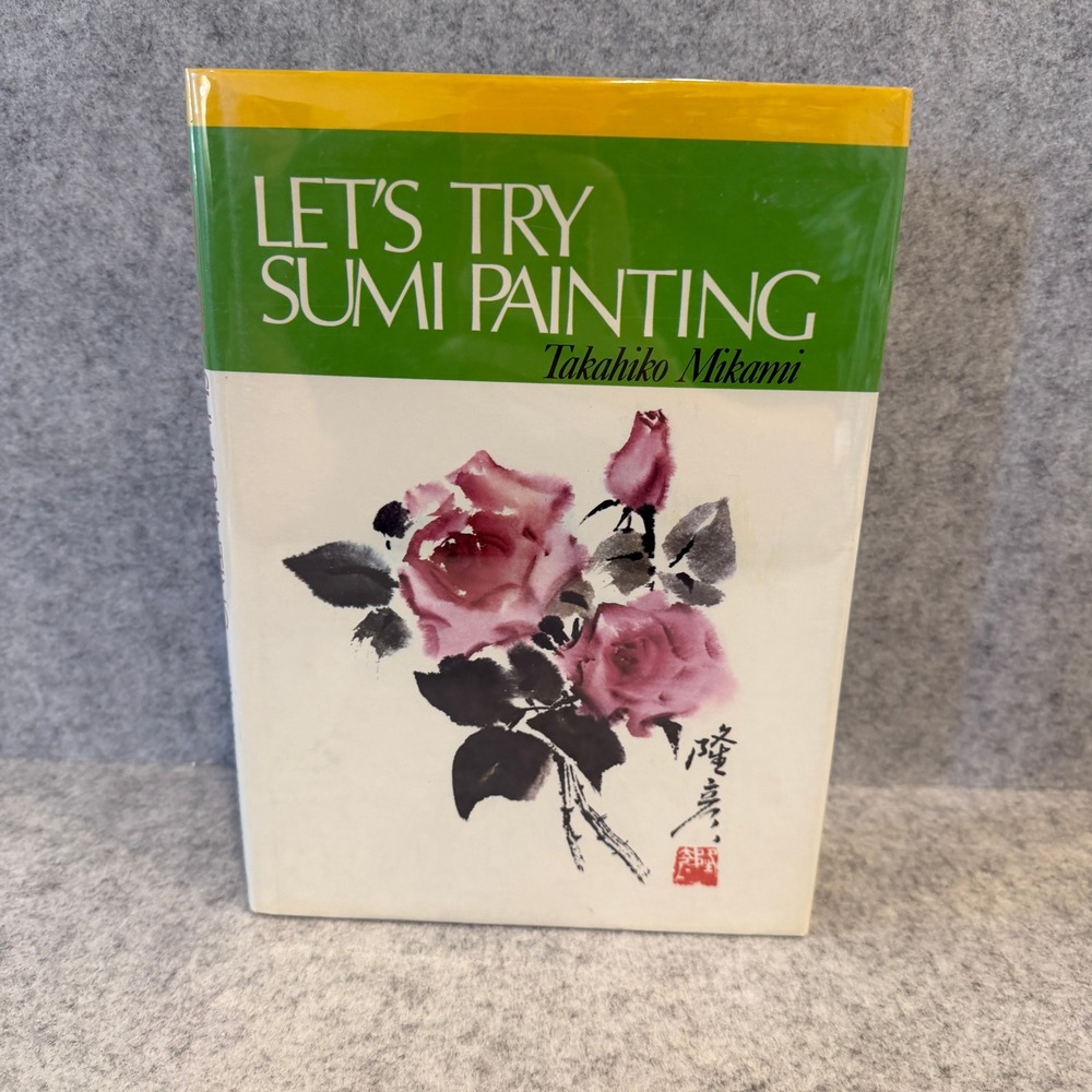 Let's Try Sumi Painting by Takahiko Mikami, Hardcover, Fair